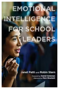 Dr. Robin Stern authored Emotional Intelligence For School Leaders with her colleague Dr. Janet Patti